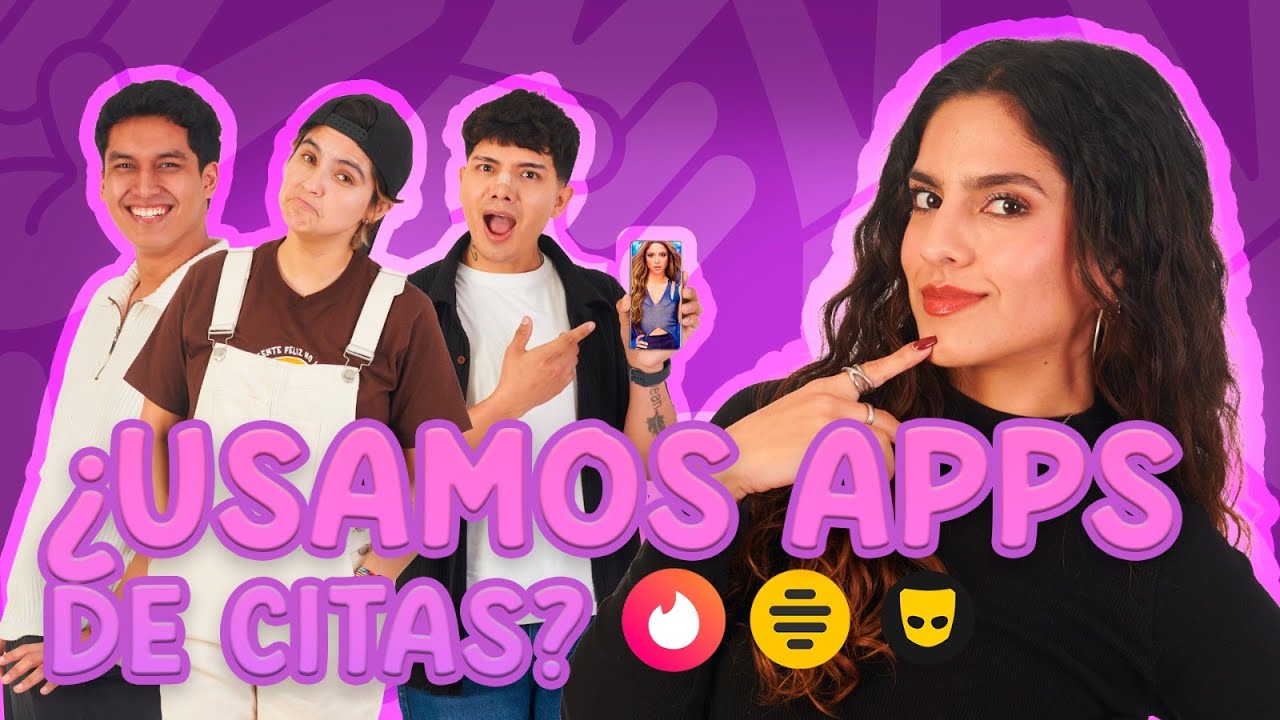 ¿USAMOS APPS DE CITAS (TINDER, BUMBLE, GRINDR)? - 2PA2