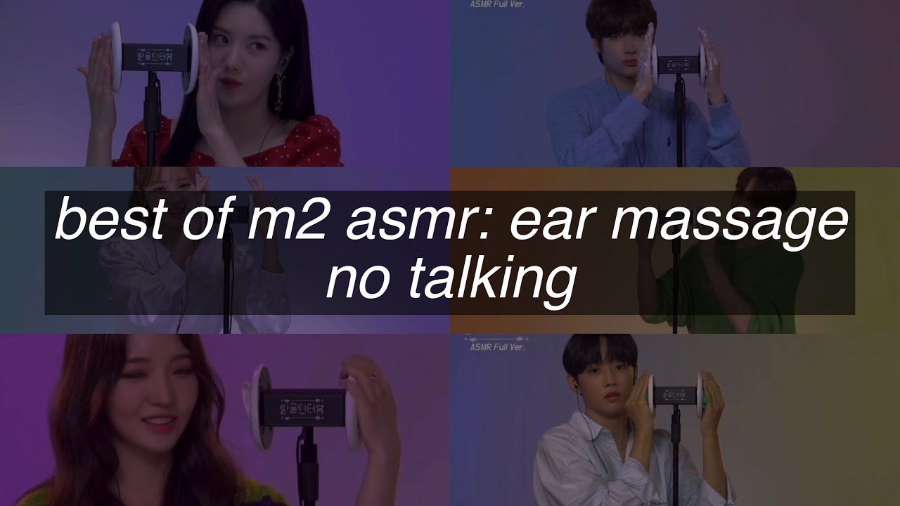 Best of M2 ASMR ear massage (no talking) | thank you for 100k views on my best of m2 asmr video