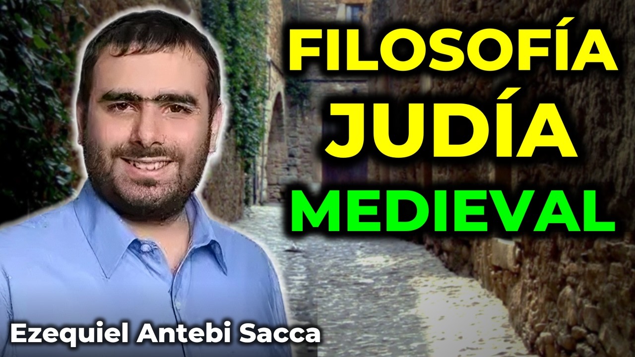 Experto explica por qu&eacute; la Filosof&iacute;a Jud&iacute;a Medieval podr&iacute;a CAMBIAR TU VIDA || Ezequiel Antebi Sacca