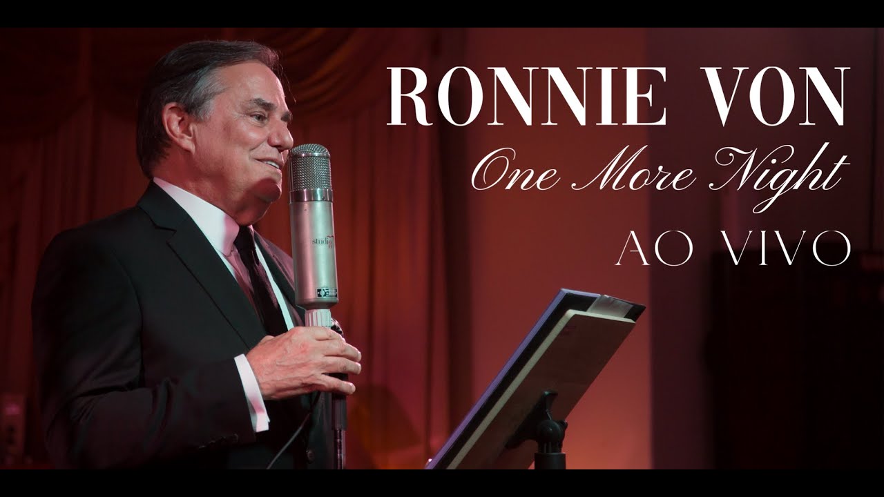 RONNIE VON - ONE NIGHT ONLY (SHOW COMPLETO GRAVADO NO STUDIO 8).