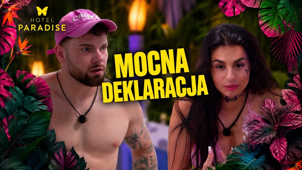OLIWKA DEKLARUJE, ŻE WYBIERZE KUBĘ❗CZY DOTRZYMA SŁOWA❓| Hotel Paradise 13