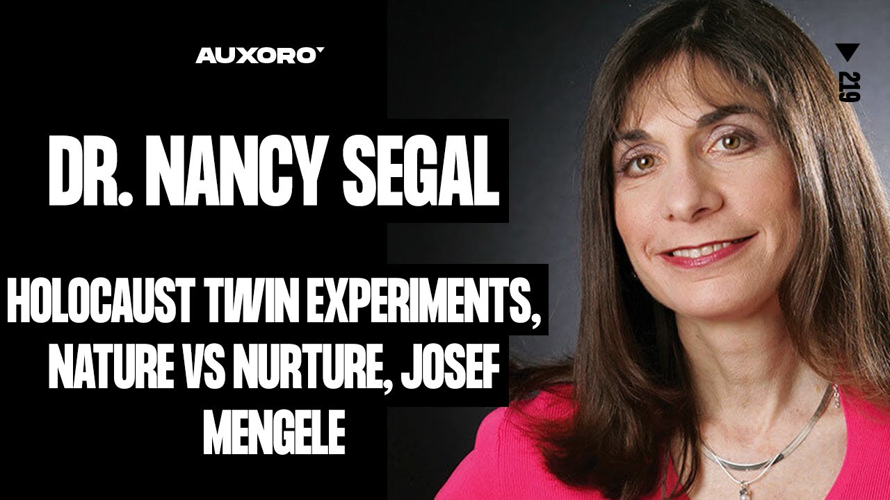 Dr. Nancy Segal: TWIN CHILDREN OF THE HOLOCAUST, Nature Vs Nurture, Josef Mengele, & Psychology