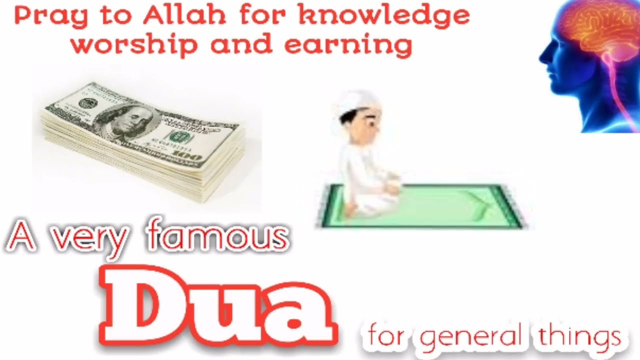 Dua For Livelihood Knowledge And Acceptable Deeds
