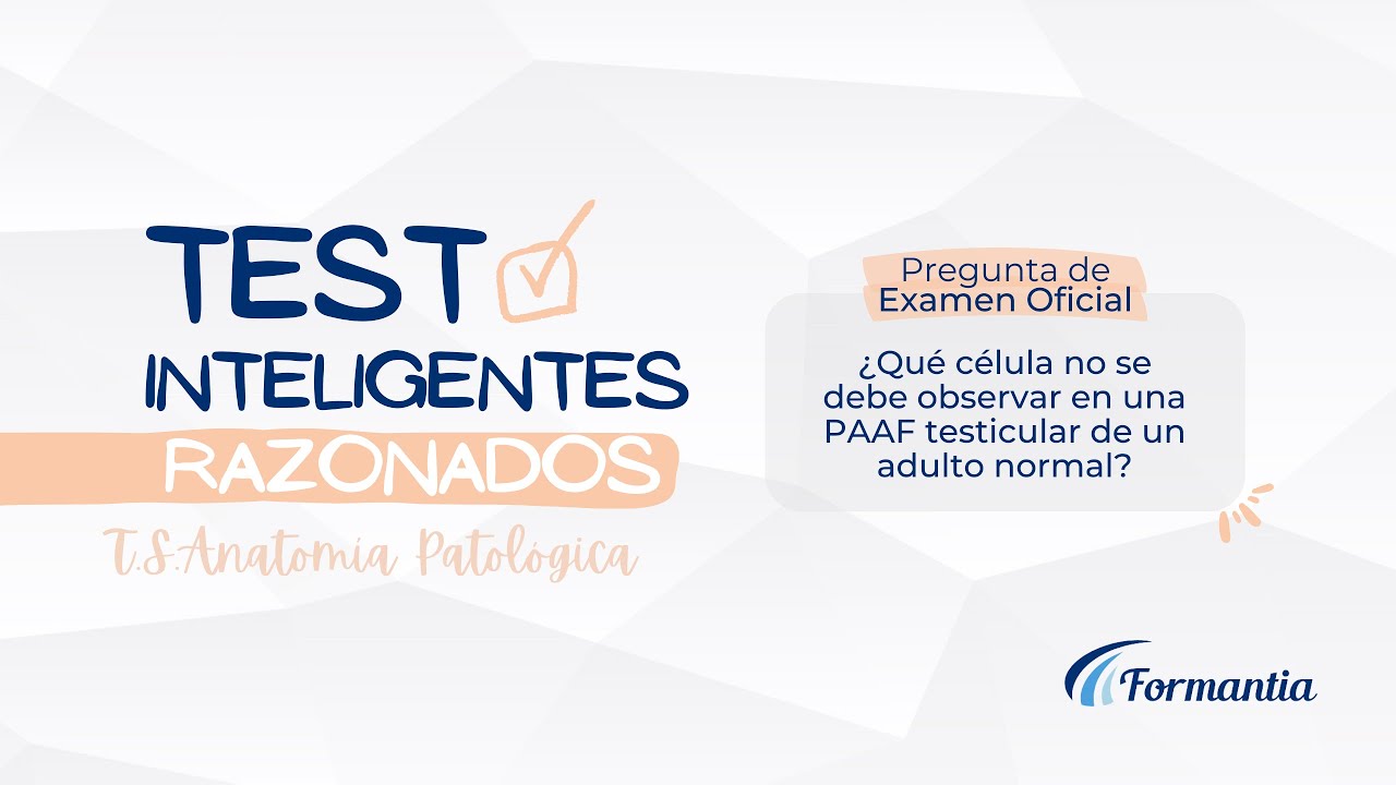 🟡 T.S. Anatom&iacute;a Patol&oacute;gica - Test de Oposici&oacute;n - Pregunta de Examen Oficial N&ordm;39 Simulacro Global