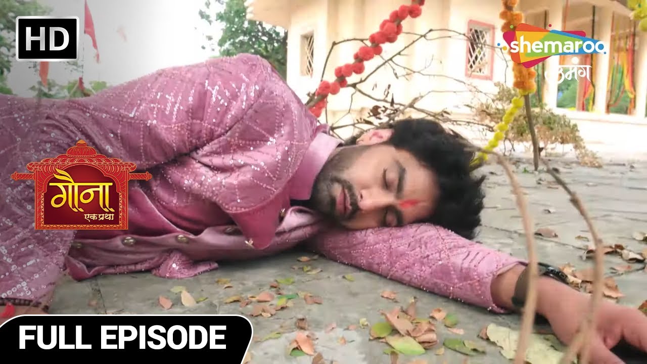 Gauna Ek Pratha Full Episode 108 | Hum Aa Rahe Hai Gaurav | Hindi Romantic Show