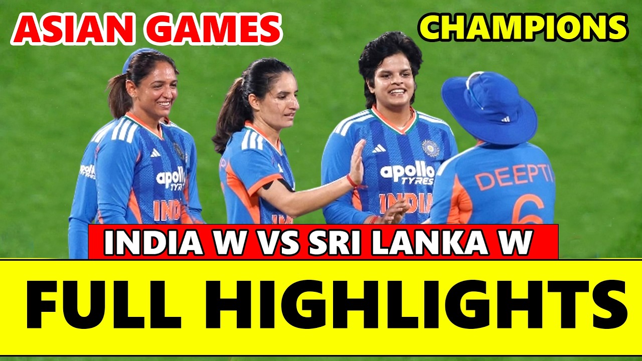 India Women vs Sri Lanka Women Asian Games Final Match Full Highlights 2026
