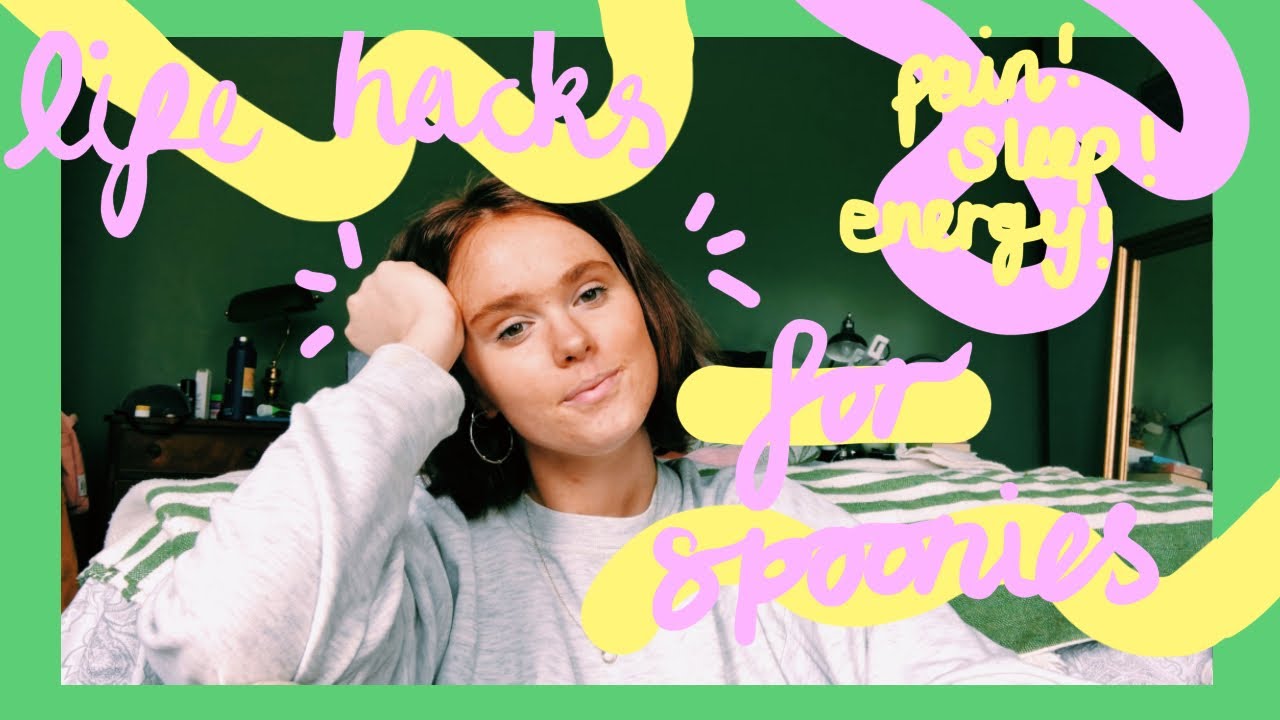 RESIDENT SICKO | life hacks for Chronic Illness, Pain & Spoonies | EDS, M.E and Endo