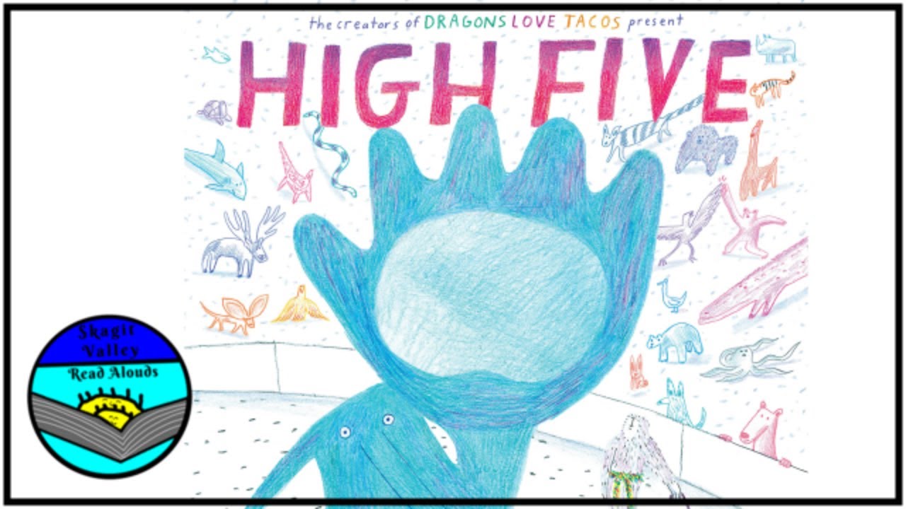 High Five Read Aloud by Adam Rubin and illustrated by Daniel Salmieri