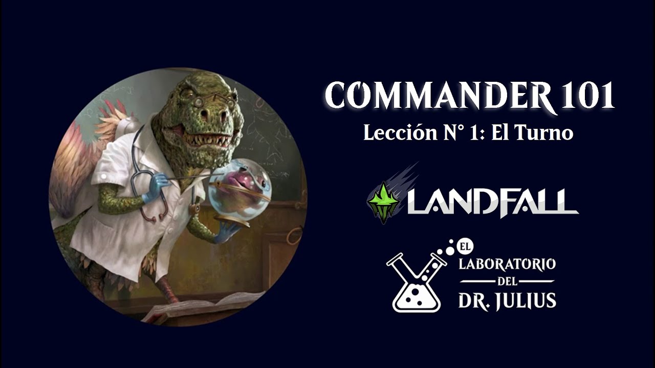 Commander 101: Lección N°1 El turno en magic | EDH | Landfall TV | MTG en Español
