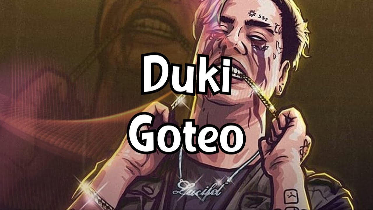 Duki - Goteo (Letra)