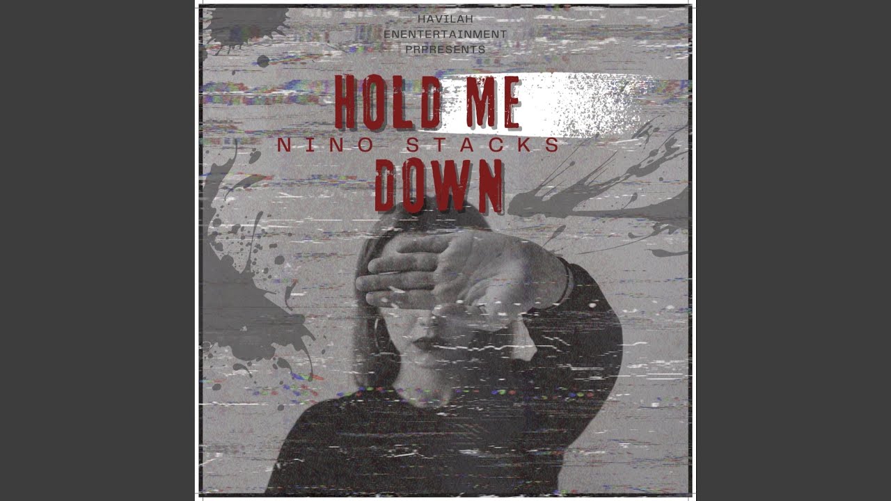 Hold Me Down