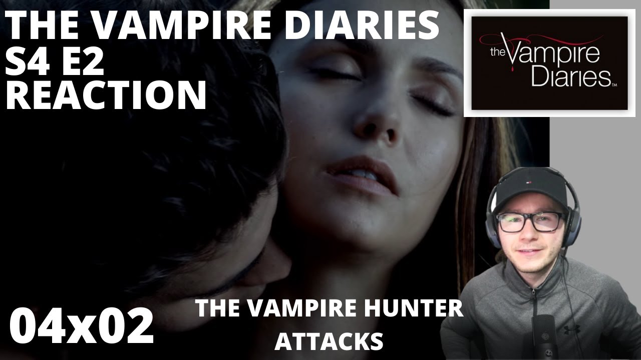 THE VAMPIRE DIARIES S4 E2 REACTION MEMORIAL 4x2 ELENA'S THIRSTY FOR BLOOD SEASON 4 EPISODE 2