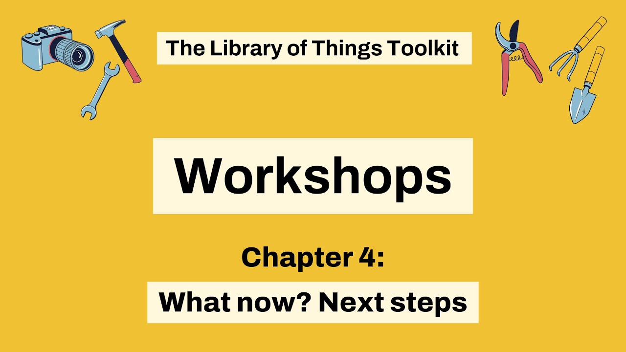 LoT Toolkit Section 11: Workshops (4 of 5)