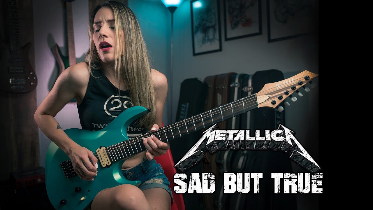 Sad But True - METALLICA - Solo Cover by Loida Liuzzi