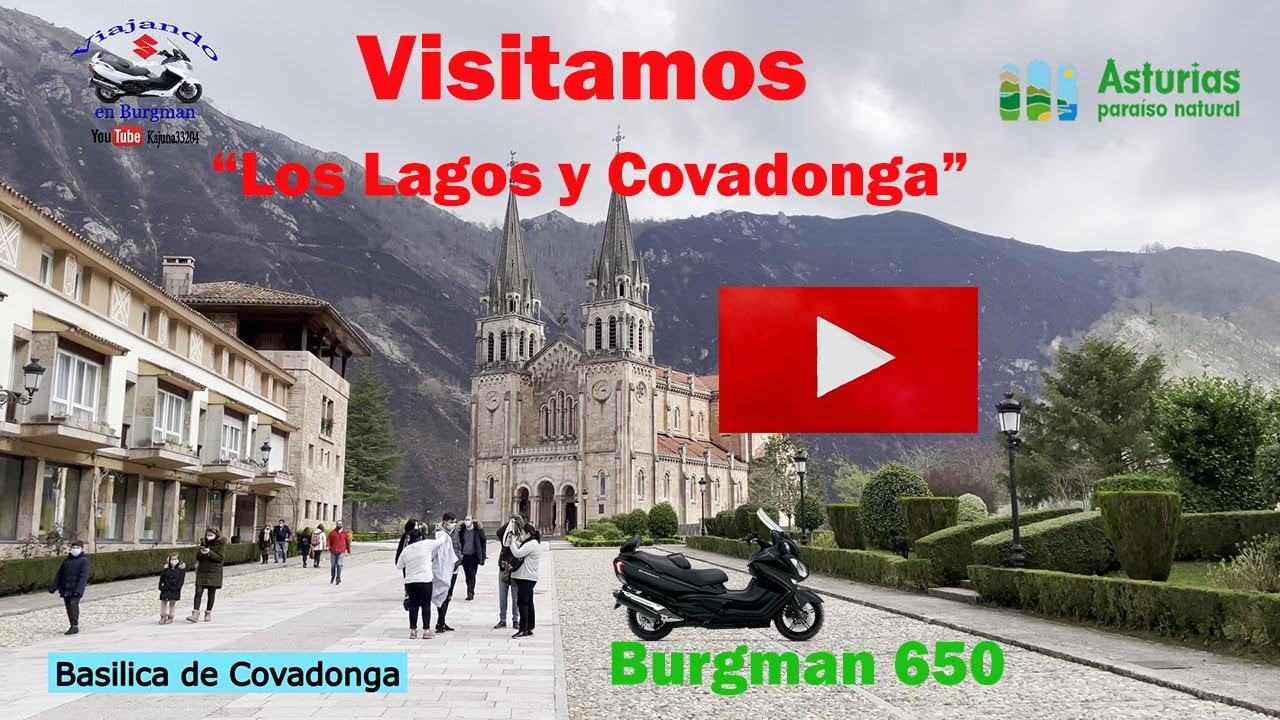 Visitamos Covadonga y sus lagos.Burgman 650 Executive