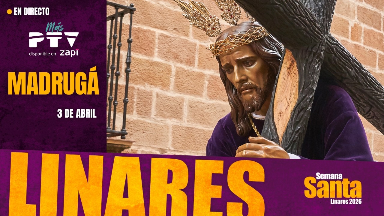 🟡 Madrug&aacute; en Linares | Semana Santa 2026