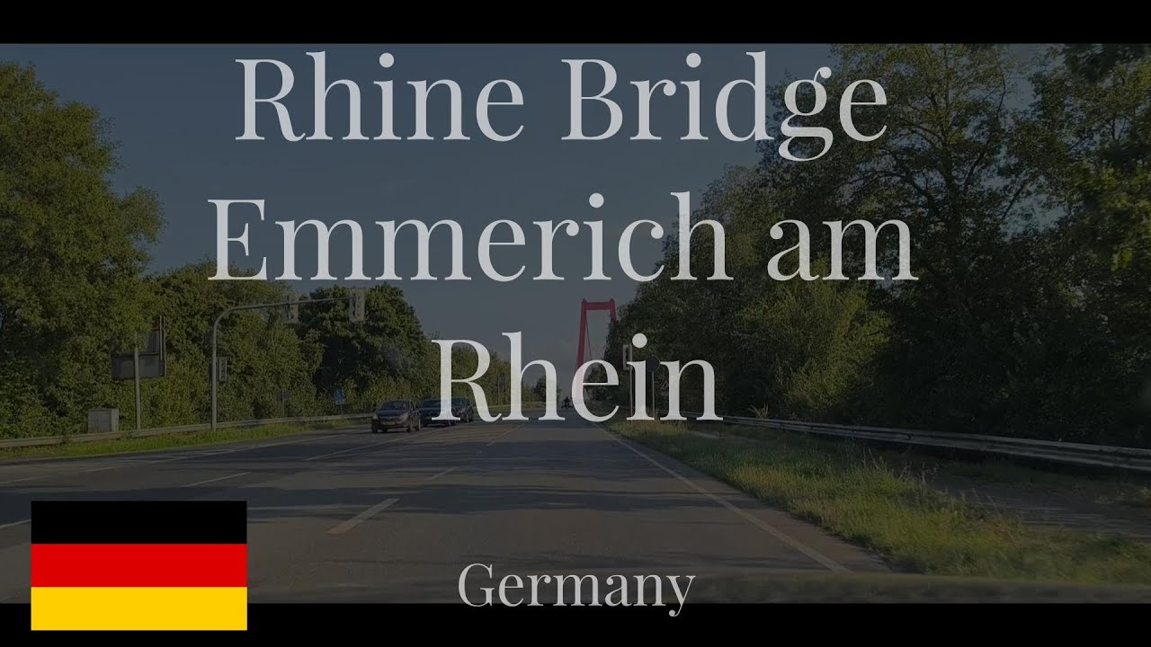 Rhine Bridge - Emmerich am Rhein