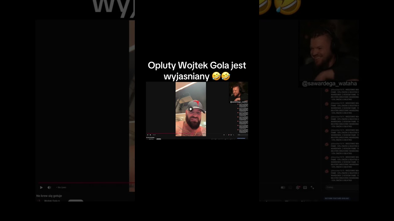 Opluty Wojtek spanikowany Gola wyjasniany przez Wardege 