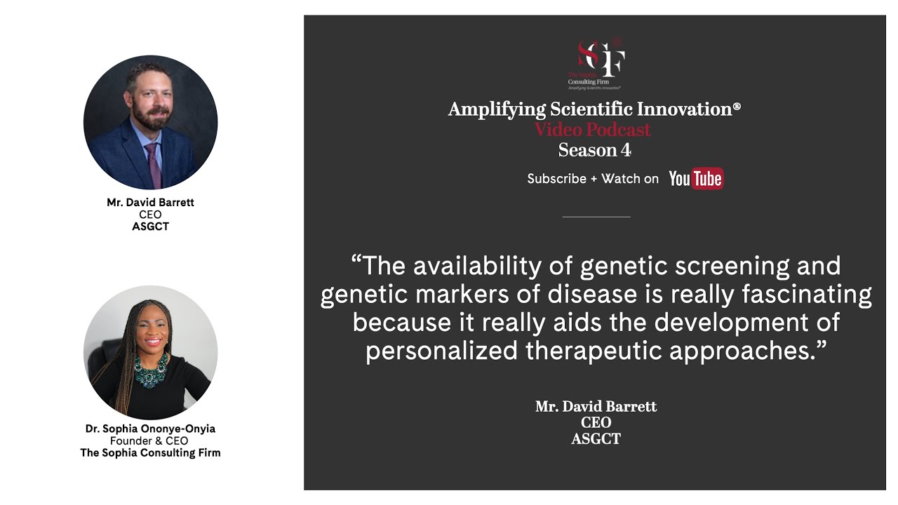 Amplifying Scientific Innovation® Video Podcast: David Barrett, CEO, @ASGCT