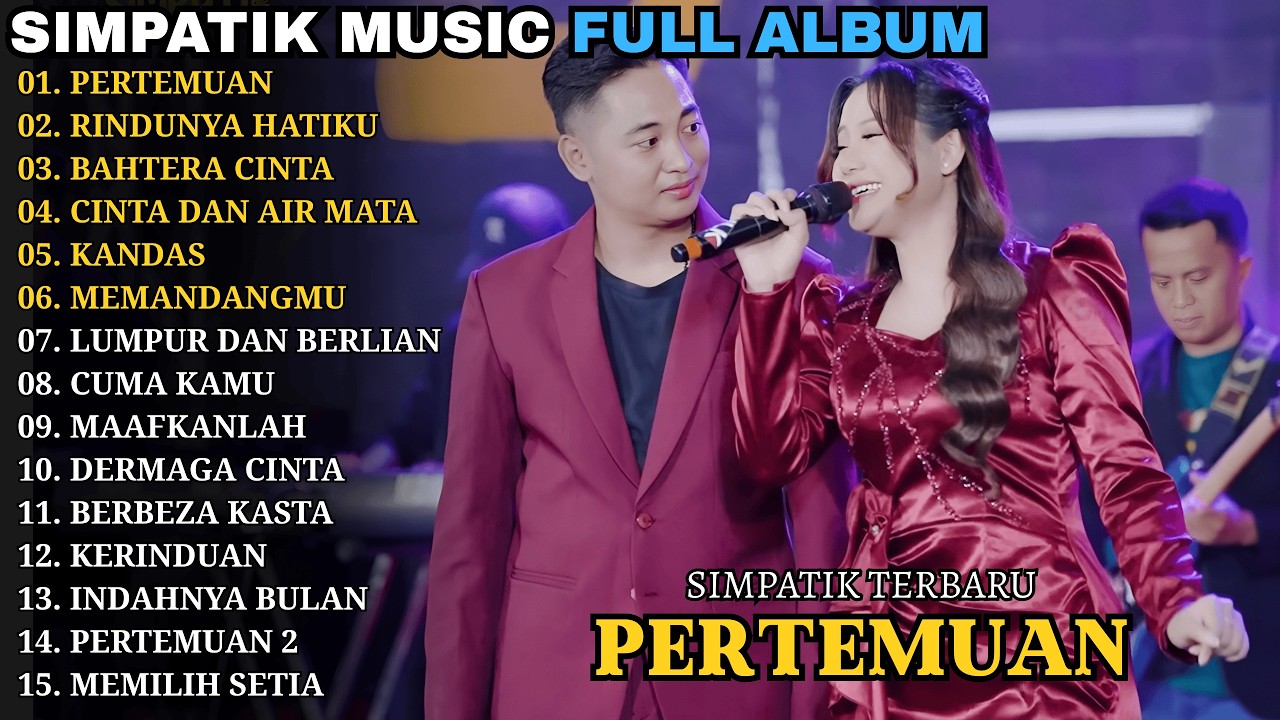 PERTEMUAN - RINDUNYA HATIKU | SIMPATIK MUSIC | SIMPATIK MUSIC FULL ALBUM 2026