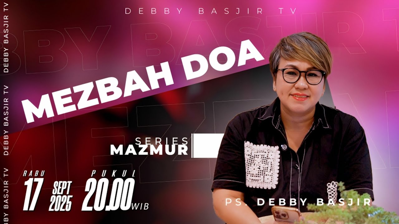 MEZBAH DOA RABU 17 SEP 2025 - Pk.20.00 - 