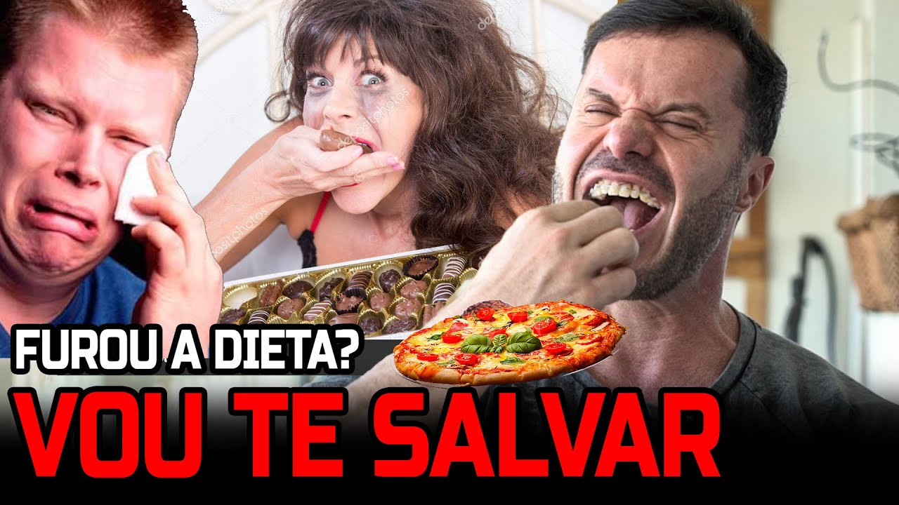 FUROU A DIETA? CALMA, SABEMOS COMO RESOLVER !