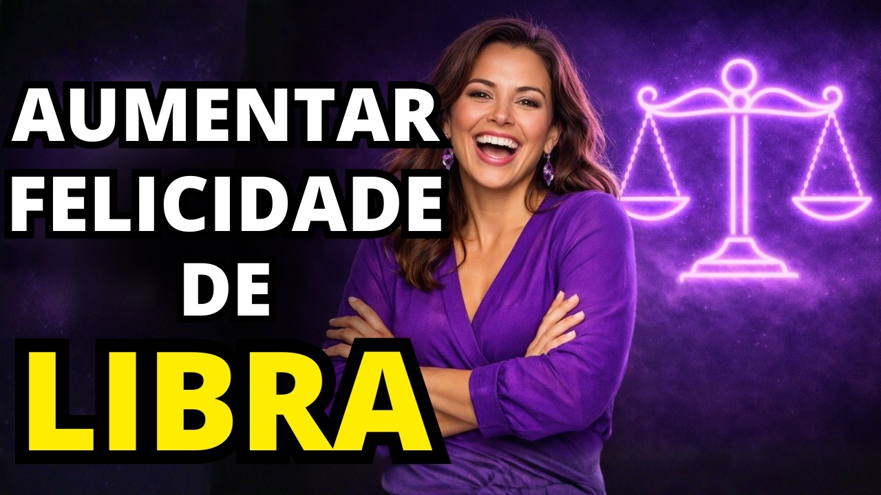 5 MICRO-HÁBITOS que tornam as pessoas de Libra mais felizes - Funciona RÁPIDO!