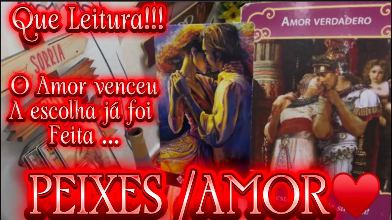 ♓️PEIXES/AMOR♥️😬A ESCOLHA JÁ FOI FEITA!!! ALGUÉM JÁ SABE QUE É VOCÊ QUE ELE(a) AMA…