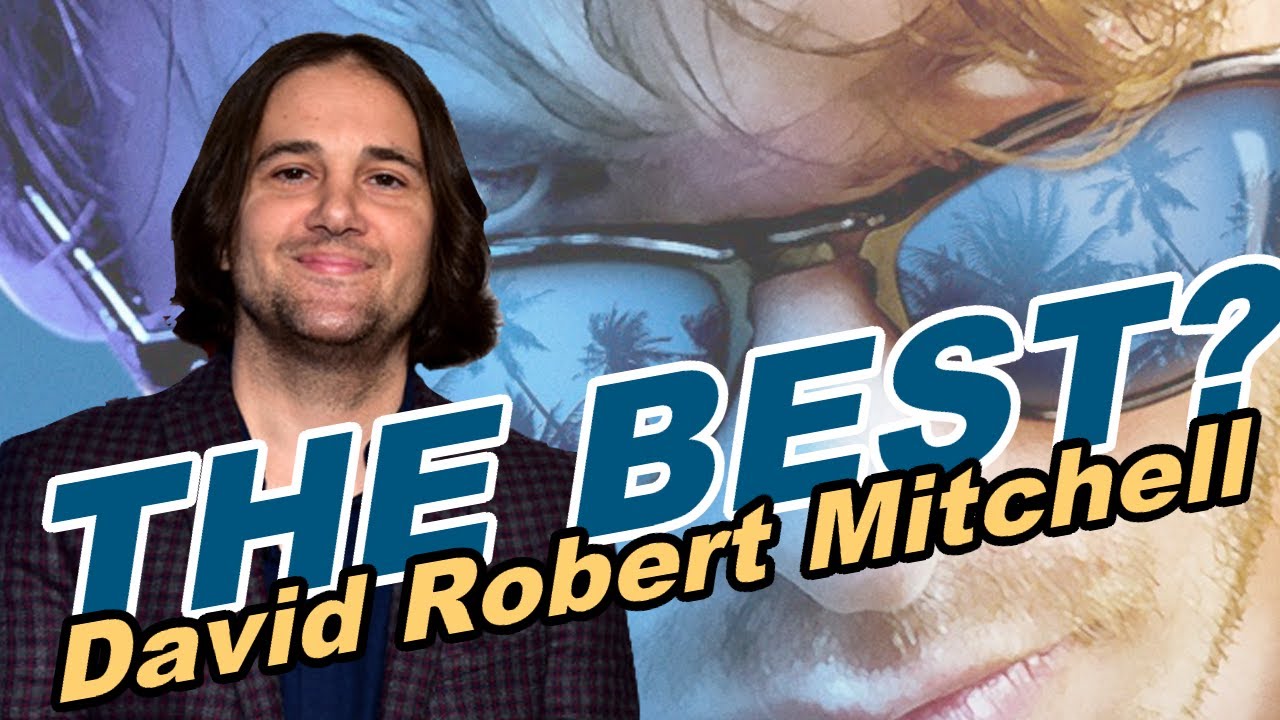 David Robert Mitchell. The Best Director?
