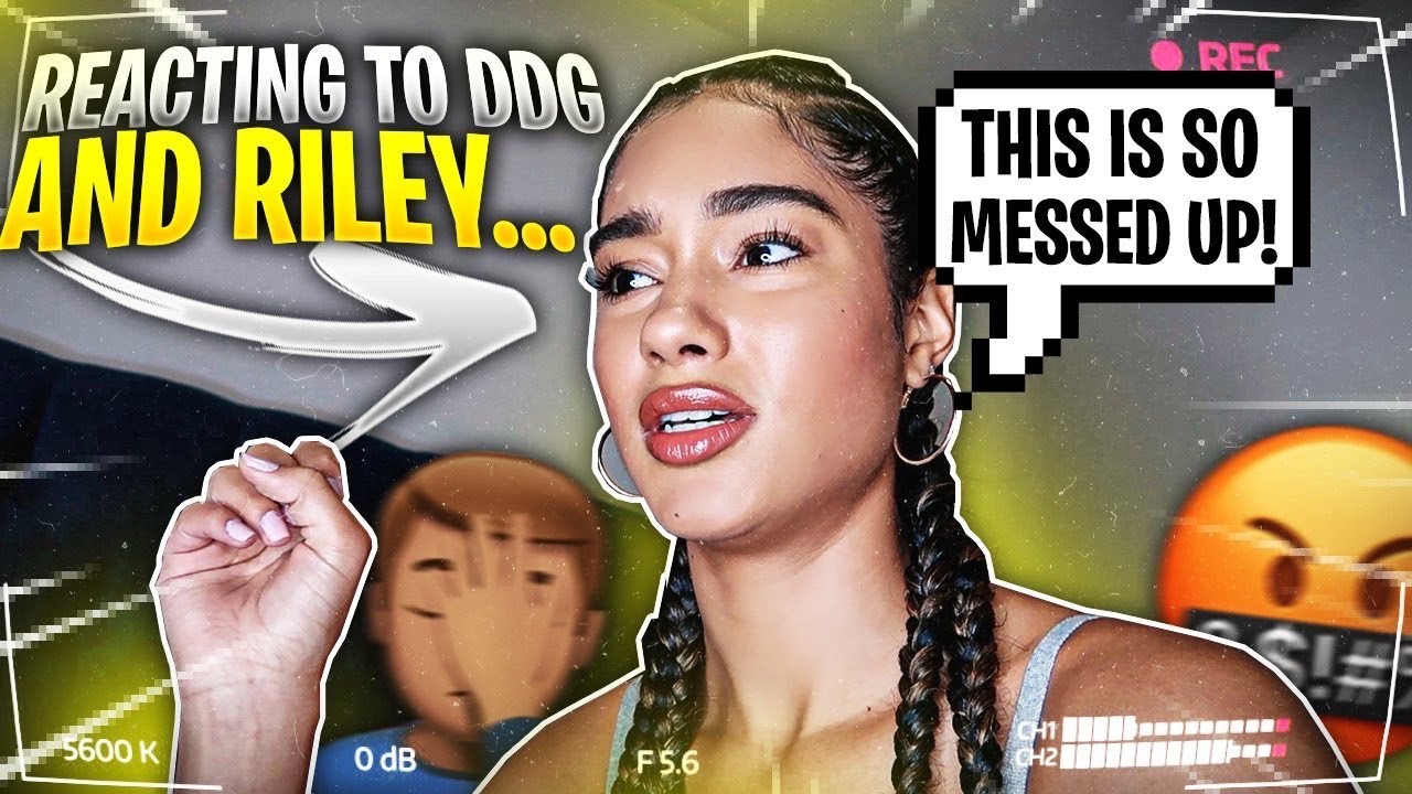 HOW I REALLY FEEL ABOUT THE RILEY SITUATION...REACTING TO DDG VID!!