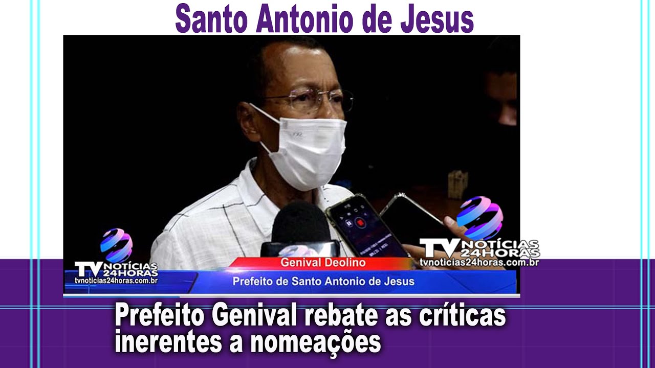 S.A.J: Prefeito genival rebate &agrave;s cr&iacute;ticas inerentes a nomea&ccedil;&otilde;es