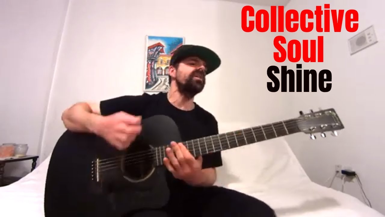 Shine - Collective Soul [Acoustic Cover by Joel Goguen]