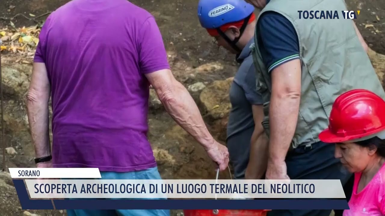 2026-01-16 SORANO - SCOPERTA ARCHEOLOGICA DI UN LUOGO TERMALE DEL NEOLITICO