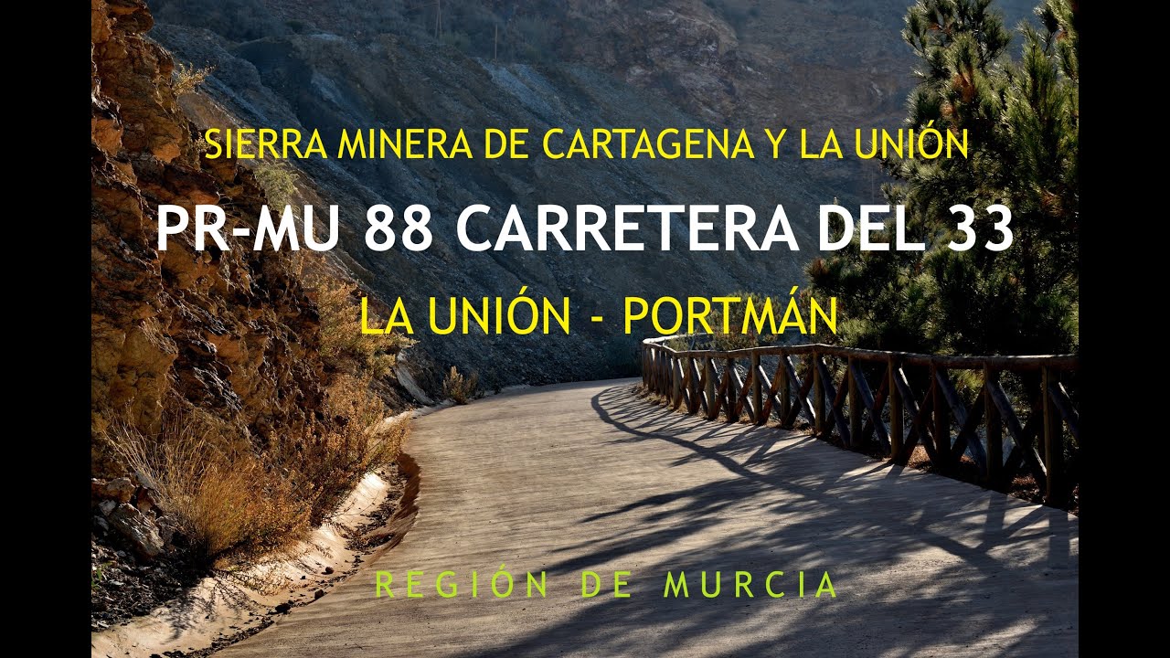 PR-MU 88 CARRETERA DEL 33