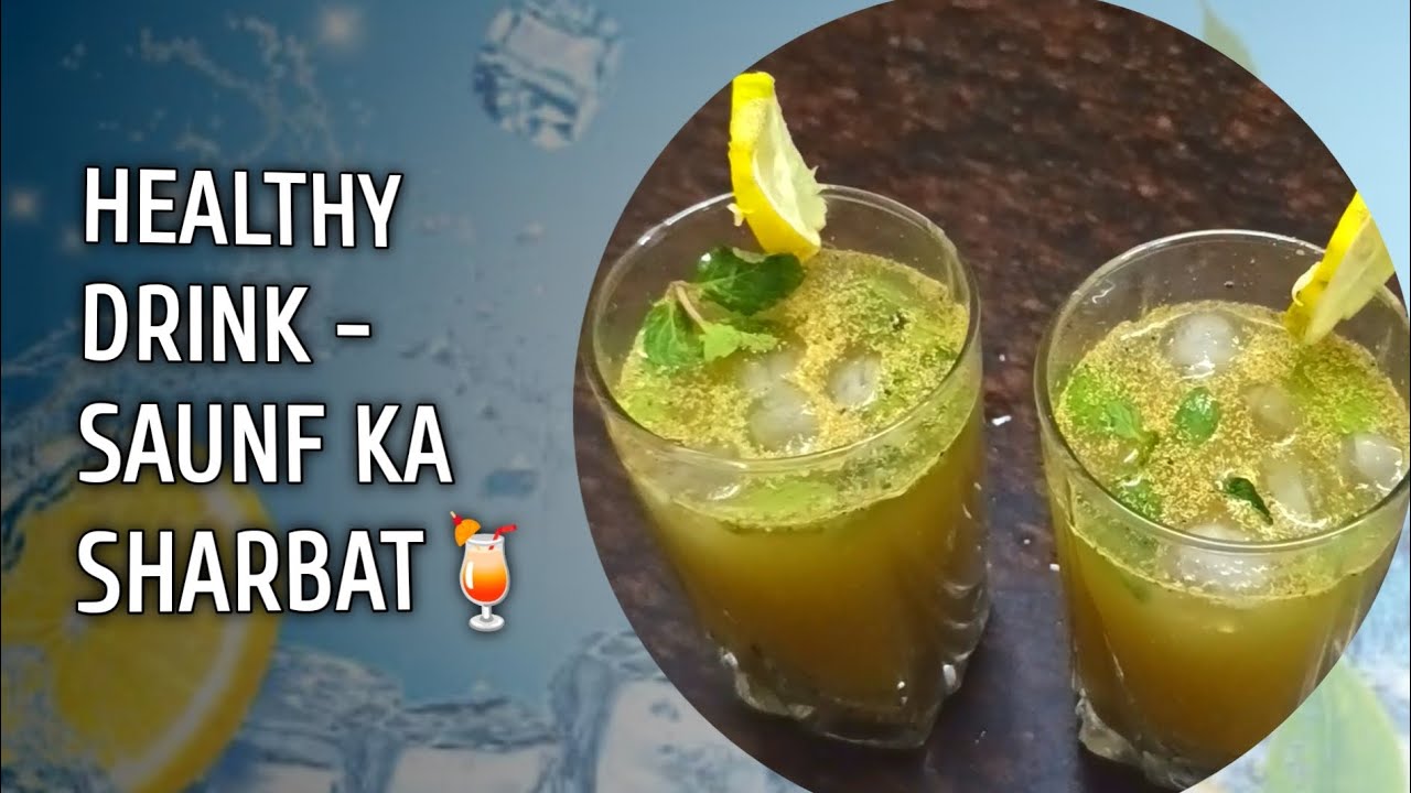 HEALTHY DRINK- SAUNF KA SHARBAT🍹 👌