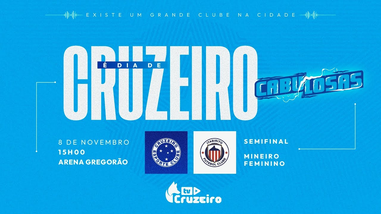 AO VIVO E COM IMAGENS | Cruzeiro x Itabirito | Campeonato Mineiro Feminino | Semifinal