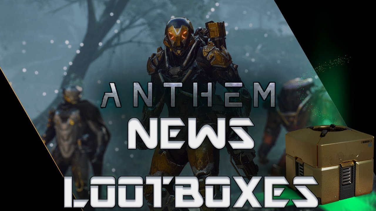 ANTHEM THE GAME - NEWS - LOOTBOXES #01