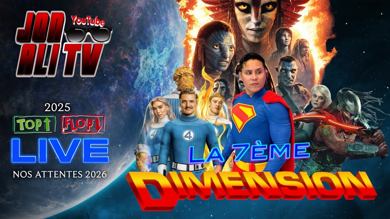 LA 7ÈME DIMENSION 🌀 TOP FLOP 2025 👍👎