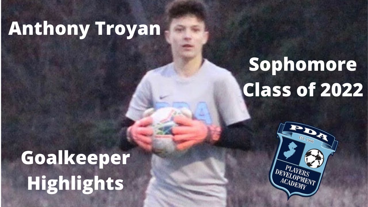 Anthony Troyan --- Sophomore Year Goalkeeper Highlights --- Class of 2022