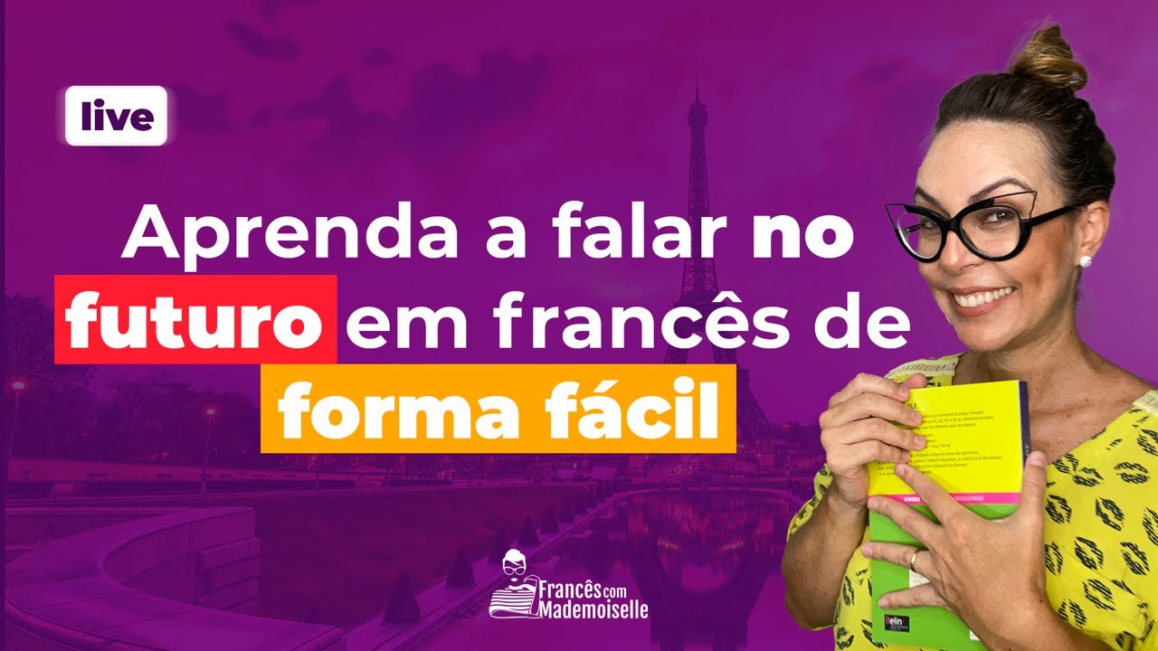 COMO FALAR NO FUTURO EM FRANCÊS