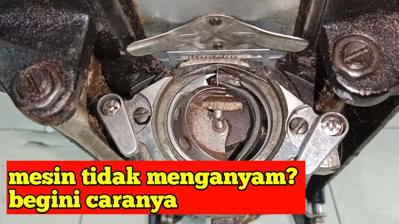 SOLUSI MESIN JAHIT TIDAK BISA MENGANYAM || 