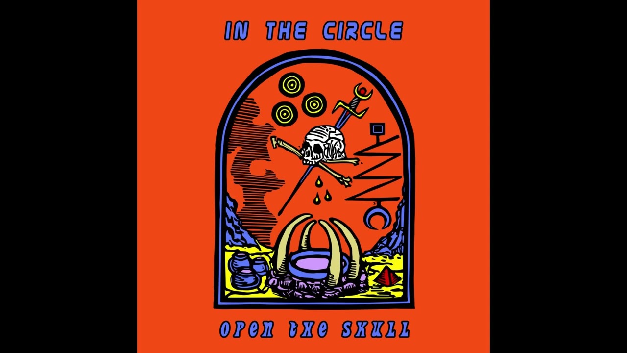 In The Circle - Open The Skull