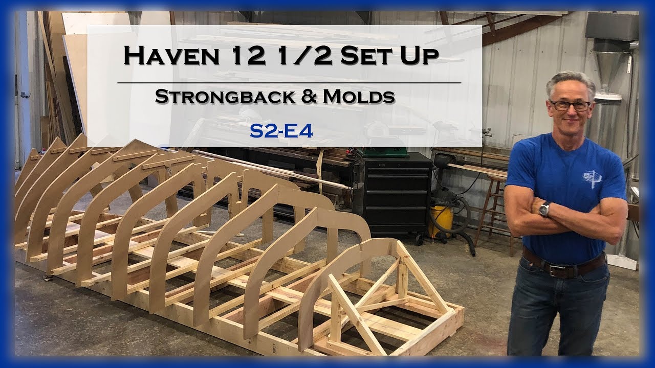 S2-E4 Haven 12 1/2 - Установка форм и Strongback.