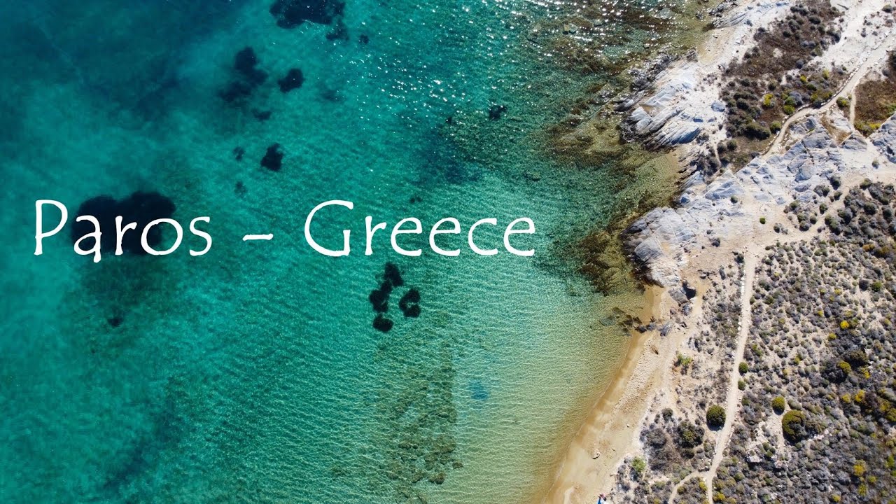 Paros, Greece - Le spiagge più belle dell'isola