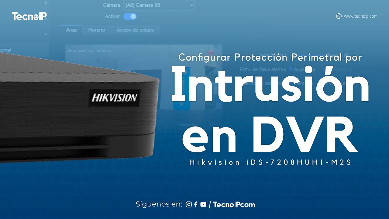 Configurar Protección Perimetral por Intrusión en DVR Hikvision