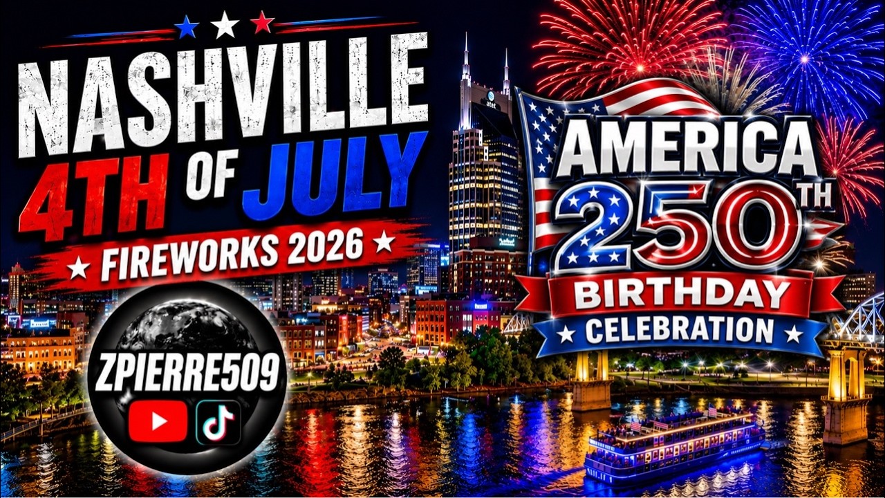 Nashville Tennessee 4TH of July fireworks America 250TH  Birthday Celebration Live