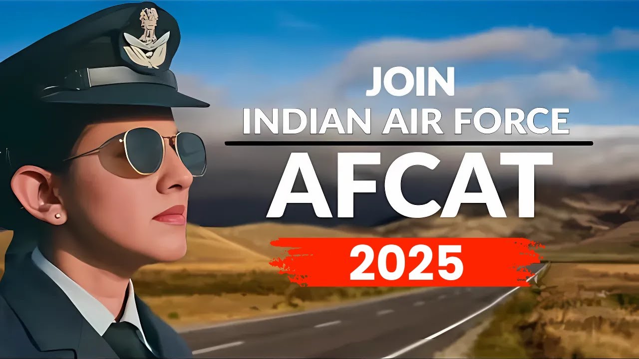 AFCAT 1 2025 Notification | Eligibility, Selection Procedure, Planning