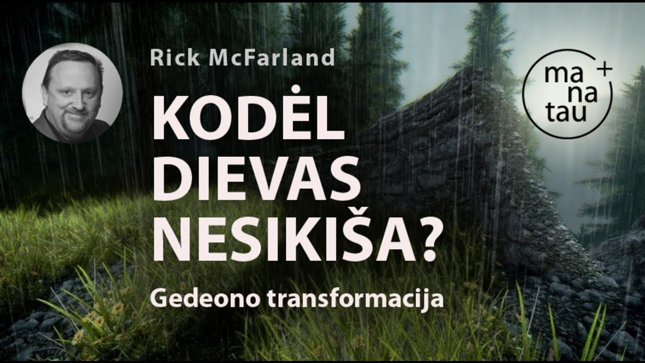 Kodėl Dievas nesikiša? Rick MacFarland