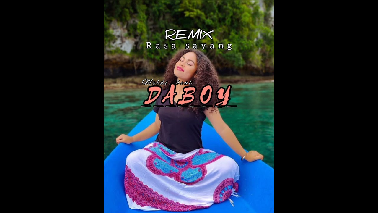 Daboy_Rasa_Sayang_Dansa_Remix____Lagu _Terbaru_2024_(meldibeat)