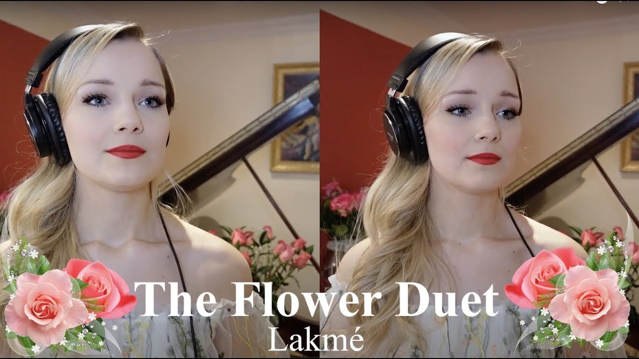 The Flower Duet (with myself) - Karoline Podolak